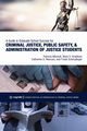 A Guide to Graduate School Success for Criminal Justice, Public Safety, and Administration of Justice Students, Mitchell Patricia