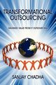 Transformational Outsourcing, Chadha Sanjay