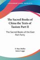 The Sacred Books of China the Texts of Taoism Part II, 