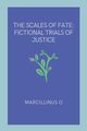 The Scales of Fate, O Marcillinus