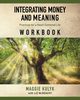 Integrating Money and Meaning, Kulyk Maggie