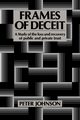 Frames of Deceit, Johnson Peter