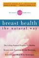Breast Health the Natural Way, Mitchell Deborah