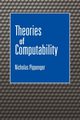 Theories of Computability, Pippenger Nicholas