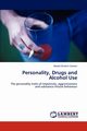 Personality, Drugs and Alcohol Use, Salaam Abeeb Olufemi