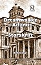 Dreamwalker i Atlantis - storskrift, Istrup Erik