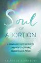 The Soul of Abortion, Kingsbury Tziporah