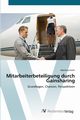 Mitarbeiterbeteiligung durch Gainsharing, Fecht Matthias