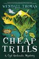 Cheap Trills, Thomas Wendall