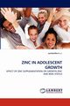 Zinc in Adolescent Growth, K. V. Sucharitha