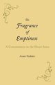 The Fragrance of Emptiness, Thubten Anam