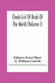 Check-List Of Birds Of The World (Volume I), William Cottrell G.