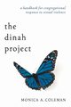 The Dinah Project, Coleman Monica A.