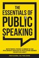 The Essentials of Public Speaking, Publishing Professional SKZ