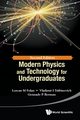 Modern Physics and Technology for Undergraduates, Folan Lorcan M