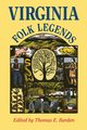Virginia Folk Legends, Barden Thomas E