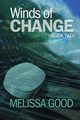 Winds of Change - Book Two, Good Melissa