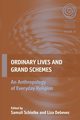 Ordinary Lives and Grand Schemes, 