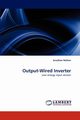Output-Wired Inverter, Nothen Jonathan