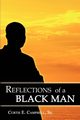 Reflections of a Black Man, Campbell Curtis E.