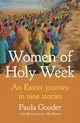 Women of Holy Week, Gooder Paula