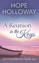 A Reunion in the Keys, Holloway Hope