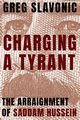 Charging a Tyrant, Slavonic Greg