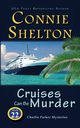 Cruises Can Be Murder, Shelton Connie