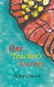 One Teacher's Journey, Groesch Mary