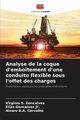 Analyse de la coque d'embotement d'une conduite flexible sous l'effet des charges, S. Gonalves Virgnia