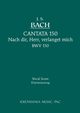 Nach dir, Herr, verlanget mich, BWV 150, Bach Johann Sebastian