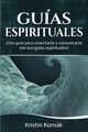 Guas Espirituales, Komak Kristin