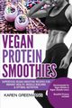 Vegan Protein Smoothies, Greenvang Karen