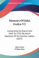 Memoirs Of John Evelyn V2, Evelyn John