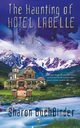 The Haunting of Hotel LaBelle, Buchbinder Sharon