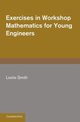 Exercises in Workshop Mathematics for Young Engineers, Smith Leslie