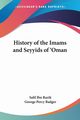 History of the Imams and Seyyids of 'Oman, Razik Salil Ibn