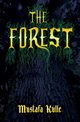 The Forest, Kulle Mustafa