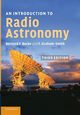 An Introduction to Radio Astronomy, Burke Bernard F.
