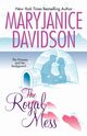 The Royal Mess, Davidson MaryJanice