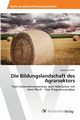 Die Bildungslandschaft des Agrarsektors, Pichler Barbara