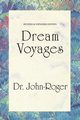 Dream Voyages, John-Roger