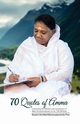 70 Quotes of Amma, Swami Amritachitswarupananda Puri