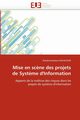 Mise en sc?ne des projets de syst?me d'information, RAVALISON-R