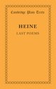 Last Poems, Heine Heinrich