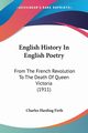 English History In English Poetry, Firth Charles Harding
