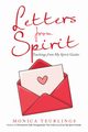 Letters from Spirit, Teurlings Monica