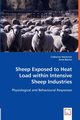 Sheep Exposed to Heat Load within Intensive Sheep Industries, Stockman Catherine