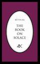 The Book on Solace, B Yin R