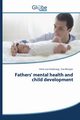 Fathers' mental health and child development, Kvalevaag Anne Lise